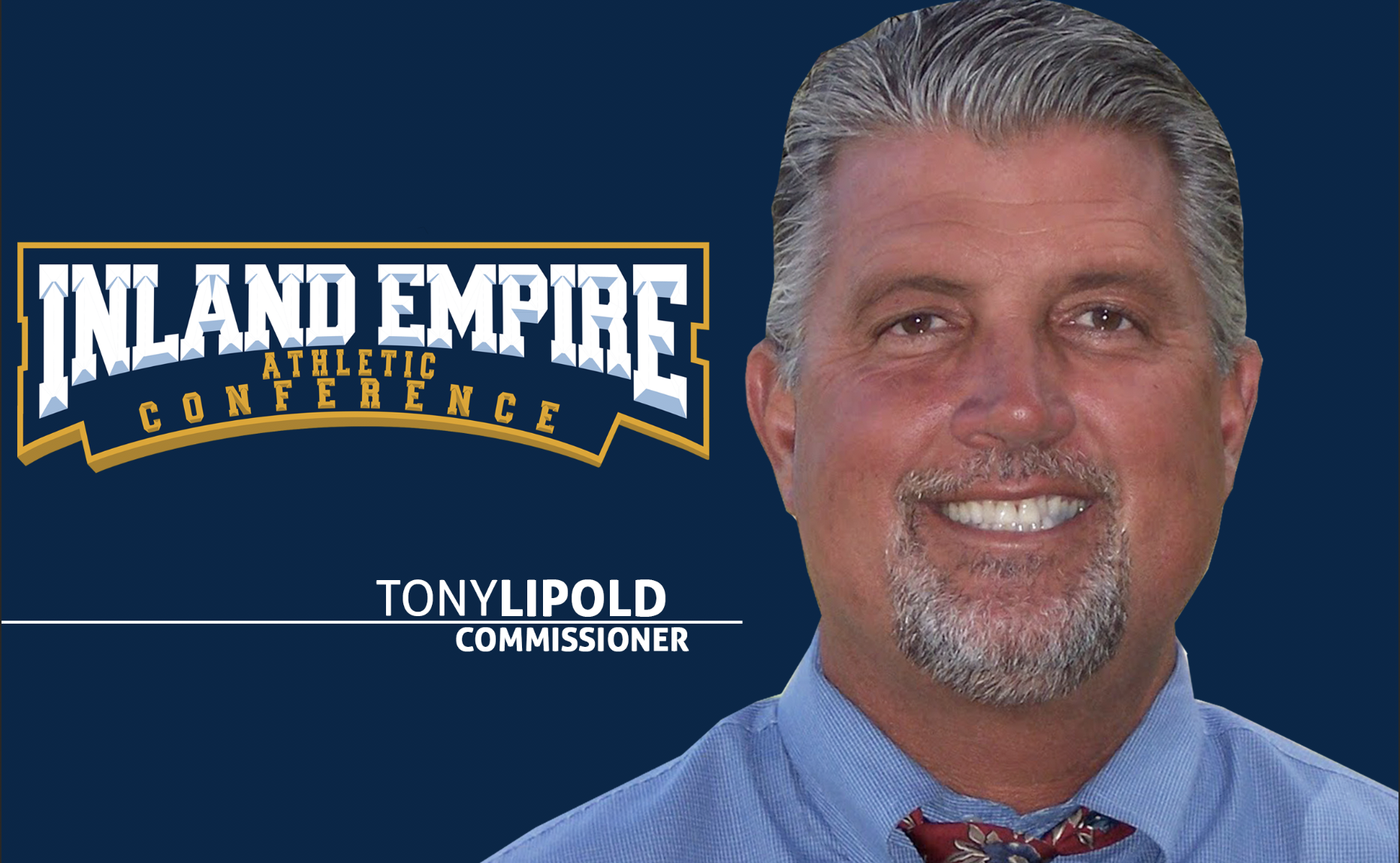 Former Saddleback College Athletic Director Tony Lipold selected as commissioner for new Inland Empire Athletic Conference